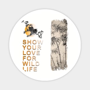 Show your love for wildlife Magnet